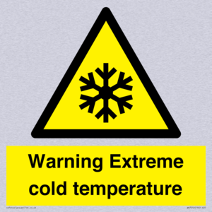 Warning Extreme cold temperature